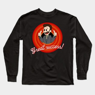 Great success! Long Sleeve T-Shirt